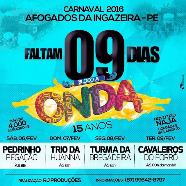 FALTAM 09 DIAS PARA O MELHOR BLOCO DE CARNAVAL DO SERTÃO: A ONDA, EM AFOGADOS DA INGAZEIRA