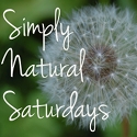 Simply Natural Saturdays Link Up Simply Natural Saturdays Link Up