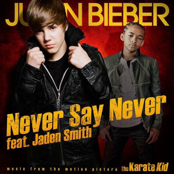 02  Justin  Bieber  Never Say Never (ft Jaden Smith)