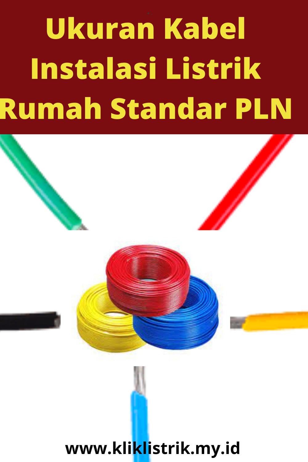 Ukuran Kabel Instalasi Listrik Rumah