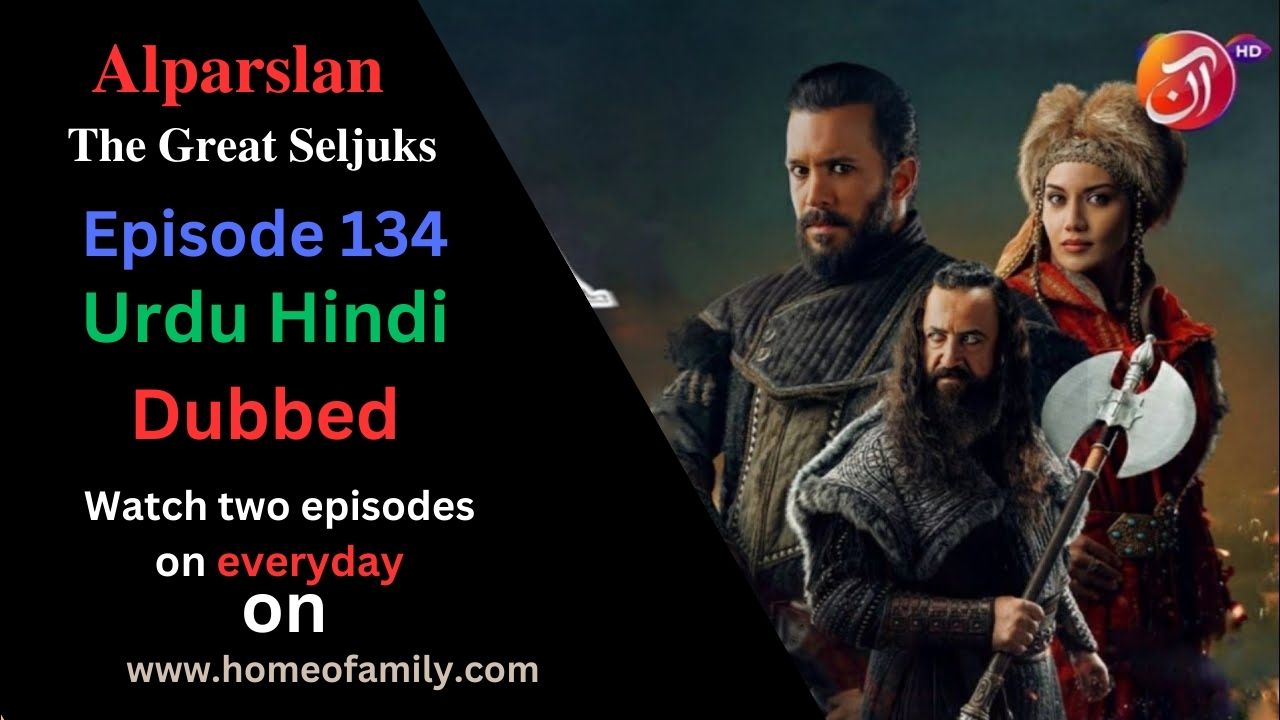 Alparslan season 1 Episode 134 in Urdu hindi Dubbed by Aan tv
