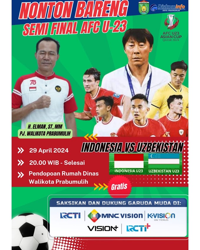 HADIRI DAN  SAKSIKAN NONTON  BARENG SEMI  FINAL PIALA  ASIA U-23 BERSAMA MASYARAKAT KOTA PRABUMULIH  Prabumulih -  Semangat Garuda Muda di ajang Piala  Kota Nanas. Tak mau kalah dengan kota-kota besar di Indonesia, Pemerintah Kota (Pemkot) Prabumulih bersama Masyarakat Kota  Prabumulih menggelar nonton bareng Timnas U-23 Indonesia melawan Uzbekistan dalam semifinal Piala Asia U-23 2024, Senin (29/4/2024) malam di Pendopoan Rumah Dinas Walikota Prabumulih, dengan open gate pada pukul 20.00 WIB.  Sesuai jadwal, pertandingan Indonesia vs Uzbekistan dalam semifinal Piala Asia U-23 itu akan berlangsung pada Senin, 29 April 2024, Pukul 21.00 WIB, live dari Abdullah bin Khalifa Stadium, Doha, Qatar.  “Nobar tersebut kita gelar melalui videotron yang akan dipasang di Pendopoan Rumah Dinas Walikota Prabumulih”, kata Penjabat Walikota Prabumulih H. Elman, ST, MM ketika dikonfirmasi, Sabtu (27/4/2024).  Penjabat Walikota Prabumulih H. Elman, ST, MM menyebut, agenda tersebut bertujuan menyemangati Timnas yang berjuang demi lolos ke final Piala Asia U-23 2024.  Elman mengajak seluruh warga Prabumulih agar ikut bergabung dalam agenda nonton bareng Timnas U-23 di Pendopoan Rumdin tersebut.  Timnas Indonesia U-23 untuk pertama kali dalam sejarah tembus semi final piala asia U-23. Kesebelasan asuhan Shin Tae-yong itu melenggang ke semi final setelah melumpuhkan Korea Selatan melalui drama adu pinalti.  “Kita doakan agar Timnas tampil memukau pada laga semifinal nanti dan meraih kemenangan. Karena itu harus kita dukung, kita berdoa bersama, meski belum bisa nonton langsung di Qatar mudah mudahan dengan nonton bareng, kita bisa bergembira bersama, apapun hasil pertandingan nanti,” harapnya.  "Mari kita dukung Timnas U-23 di semifinal Piala Asia U-23 2024! Garuda Muda, teruslah berjuang dan bawa nama harum bangsa Indonesia!,” pungkas Elman.  "Kita harap nobar nanti meriah, dengan catatan harus menjaga kondusifitas, dan kebersihan. Mudah mudahan Tim Nasional Indonesia U-23 kita bisa juara di AFC Qatar,” terangnya. @elman_prabu