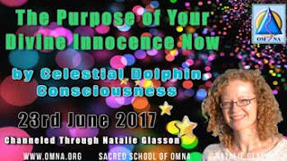 The Purpose of Your Divine Innocence Now by Celestial Dolphin Consciousness Channeled through Natalie Glasson 