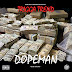 Trigga Trend - Dopeman (Prod.Chase Davis)