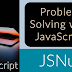 Problem solving with JavaScript