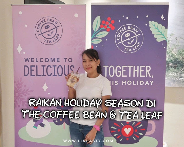 Raikan Holiday Season di The Coffee Bean & Tea Leaf®