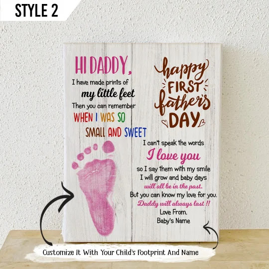 Happy 1st Father's Day Daddy I Have Made Prints Of My Little Feet