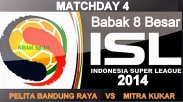 Jadwal & Hasil Pertandingan PBR Vs Mitra Kukar, Babak 8 Besar ISL 2014