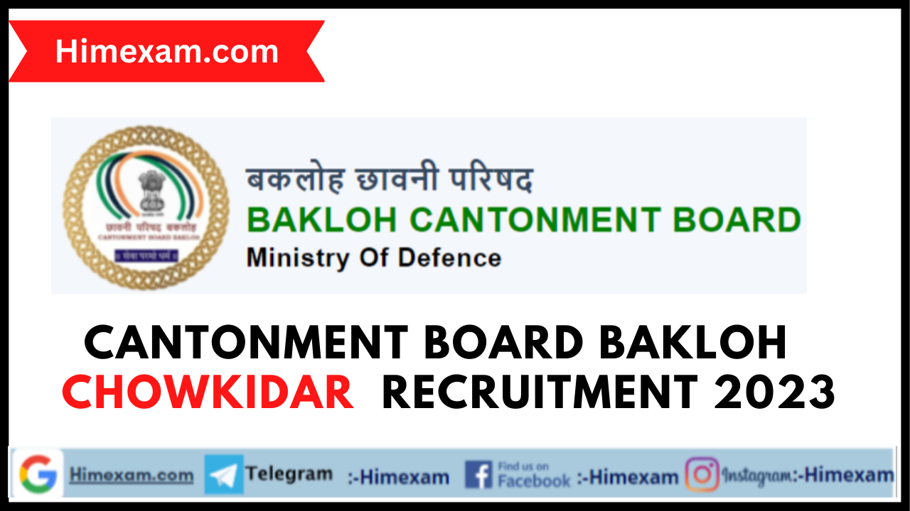 Cantonment Board Bakloh Chowkidar Recruitment 2023