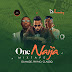 Mixtape: DJ Broonzy - One Naija ft. Olamide, Phyno & ClassiQ |@dj_broonzy