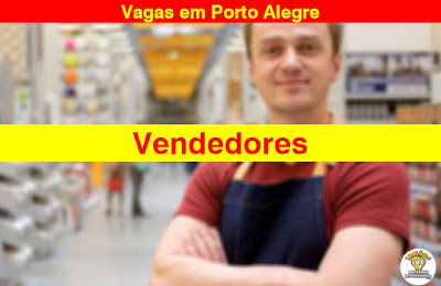 Vaga para Vendedor em Porto Alegre