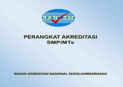 Perangkat Akreditasi untuk SMP/MTs