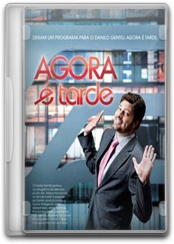 TV Shows - agora é tarde