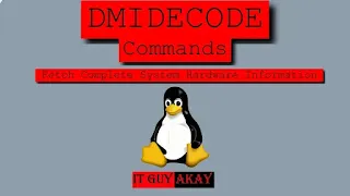 dmidecode commands to fetch system hardware information , linux commands