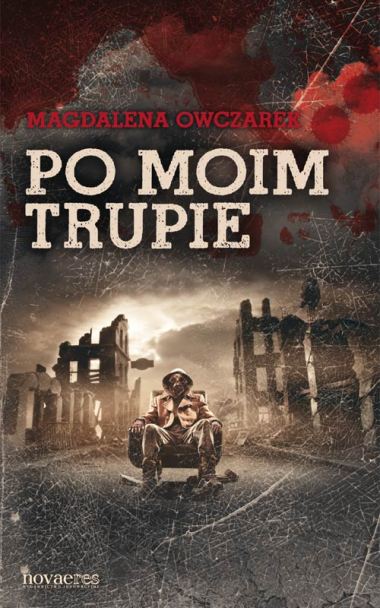 Wieczór z książką # 8: "Po moim trupie" Magdalena Owczarek