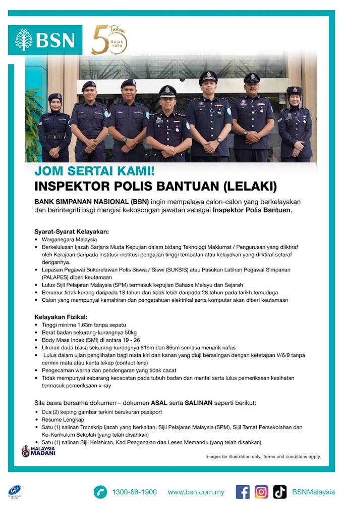 IKLAN KEKOSONGAN PENUH POLIS BANTUAN (LELAKI) - BANK SIMPANAN NASIONAL MALAYSIA (BSN)