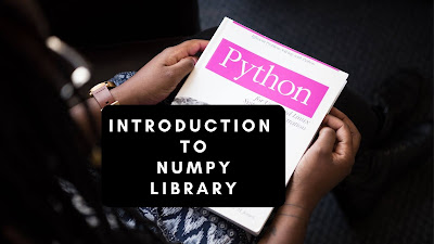 Introduction to NumPy Library