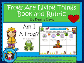 https://www.teacherspayteachers.com/Product/A-FLASH-FREEBIE-Frogs-Basic-Needs-Book-and-Rubric-1857557