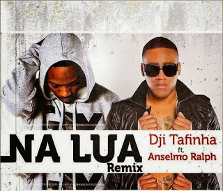 Dji Tafinha Feat.  Anselmo - Na Lua (Double Ace Remix) (2016)