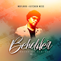 Mo Flava - Beholder (feat. Kitchen Mess) (2018) [Dowloand Mp3]