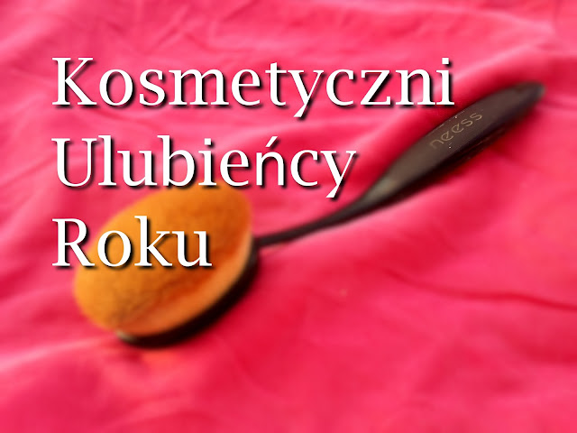 Kosmetyczni ulubieńcy roku