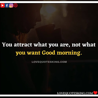 Good morning message for lover in english | Morning motivation quotes in english |  Good morning quotes for wife in english | Good morning message for wife in english