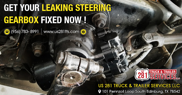 Steering Gearbox Leakage Fix at our truck shop in Edinburg Texas