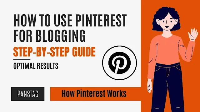How to Use Pinterest for Blogging