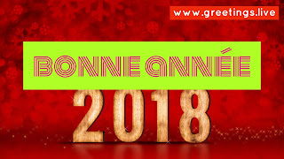 French greetings on Happy New Year 2018 " bonne année" 