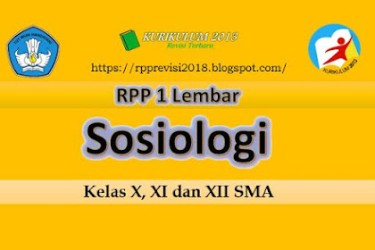 RPP 1 Lembar SMA Mapel Sosiologi K13 Revisi 2020