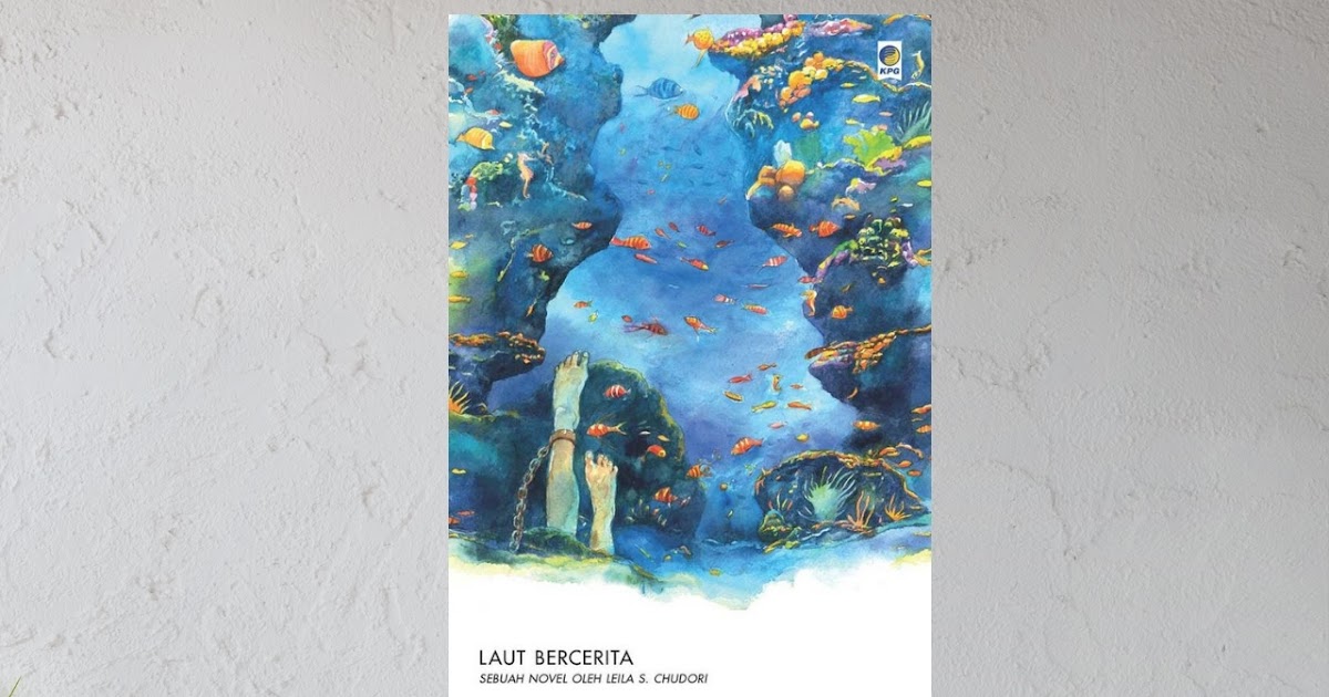 Kisah Pejuang Keadilan yang Hilang (Resensi Novel Laut Bercerita)