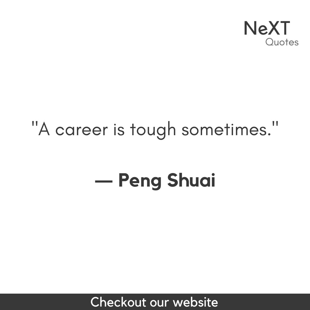 Peng Shuai Quotes