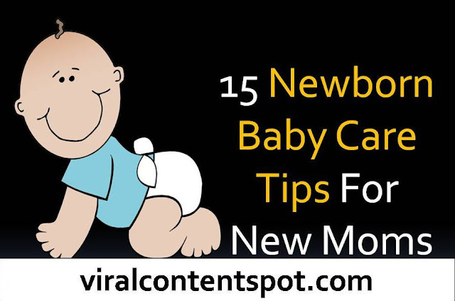 Newborn Baby Care Tips for New Moms