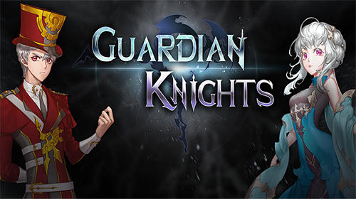 Download Game Android Guardian Knights