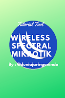 Dunia JaringanIndo - Tool Wireless Spectral Mikrotik adalah tool pada mikrotik yang digunakan untuk scanning frekuensi pada jaringan wireless. Tool ini hanya bisa digunakan di Chipset Atheros terbaru yaitu Atheros Merlin 802.11n ( Wireless cards ) misal artheros QCA98xx.