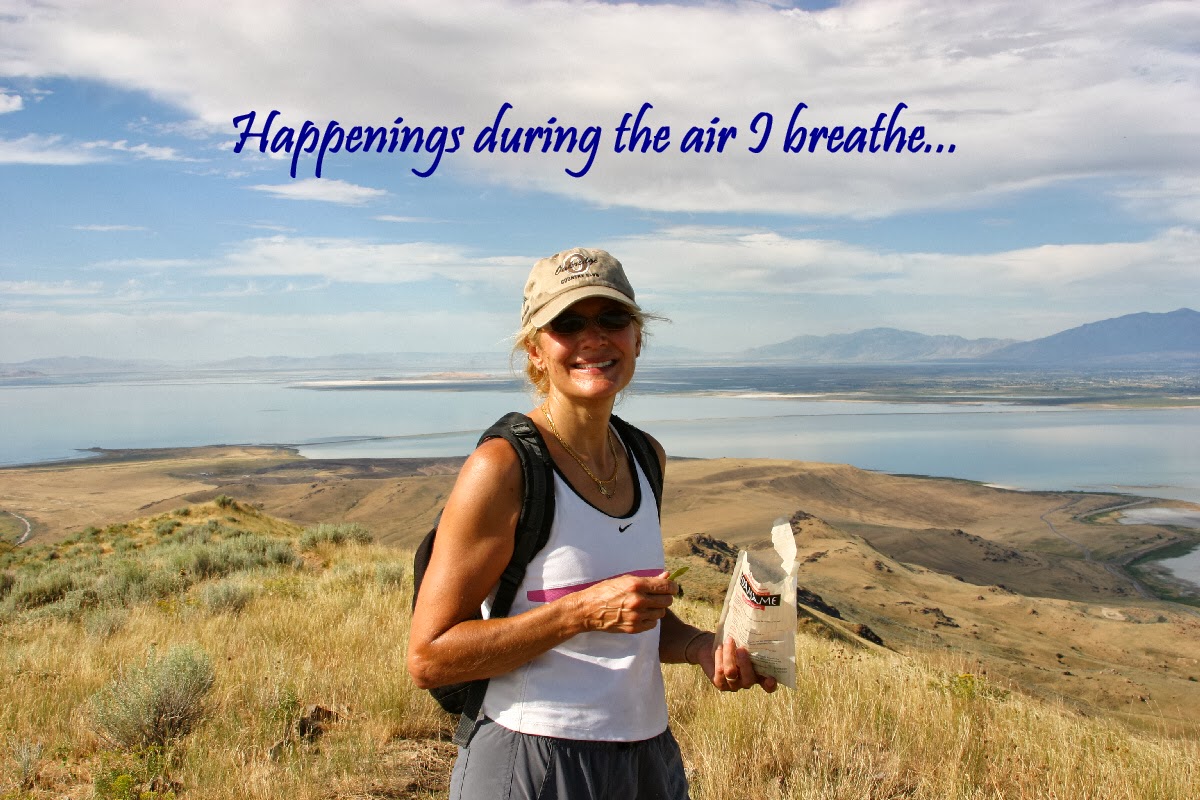 Happenings during the air I breathe...