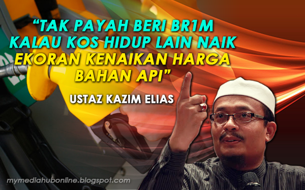 Tak Payah Bagi BR1M Kalau Kos Hidup Lain Naik - Ustaz Kazim Elias