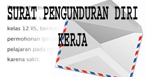 Contoh Surat Pengunduran Diri