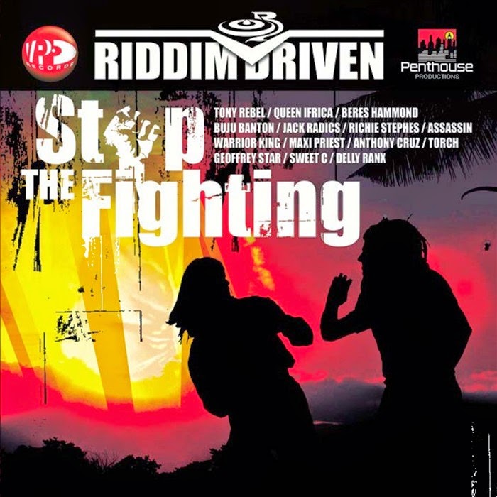Stop The Fighting Riddim
