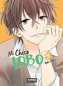 Reseña “Mi Chico Lobo" vol. 3 de Yoko Nogiri - NORMA EDITORIAL