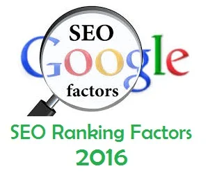 Top 12 Google SEO Ranking Factors in 2016