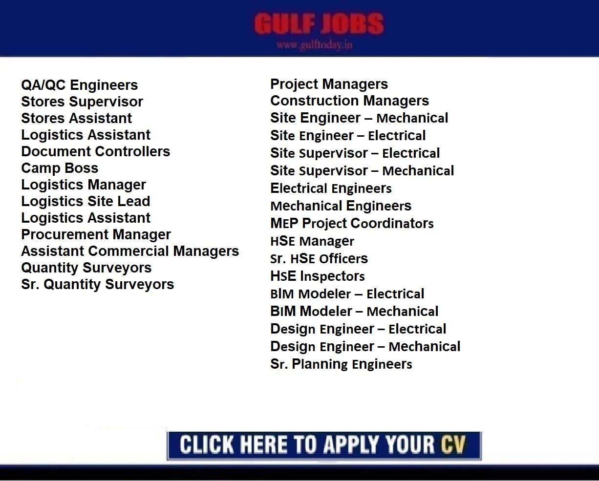 KSA Jobs-QA/QC Engineers-Stores Supervisor-Stores Assistant-Logistics Assistant-Document Controllers-Camp Boss-Logistics Manager-Procurement Manager-Assistant Commercial Managers-Quantity Surveyors-Sr. Quantity Surveyors-Project Managers-HSE Manager-Sr. HSE Officers-HSE Inspectors- Mechanical Engineers-Sr. Planning Engineers