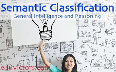 General Intelligence and Reasoning - Semantic Classification  (#reasoning)(#compete4exams)(#eduvictors)(#ssc)