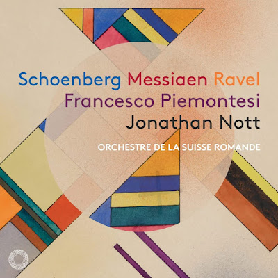 Schoenberg Messiaen Ravel Francesco Piemontesi Jonathan Nott Album
