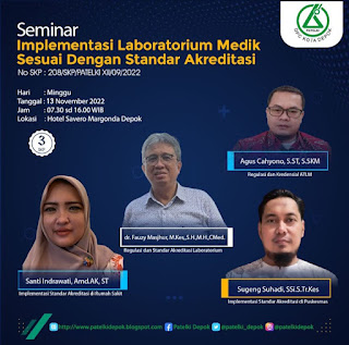 Implementasi Laboratorium Medik Sesuai dengan Standar Akreditasi  Seminar PATELKI DPC Kota Depok