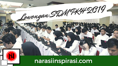 Seleksi SDM PKH Kementerian Sosial November 2019