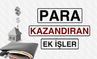 Para Kazandıran Ek İşler 2018