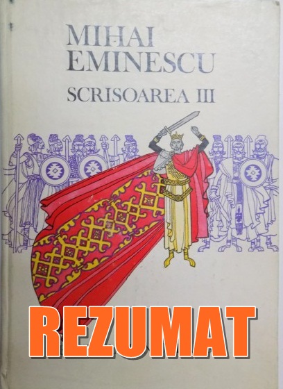 Rezumat Scrisoarea Iii De Mihai Eminescu Rezumate Cărți