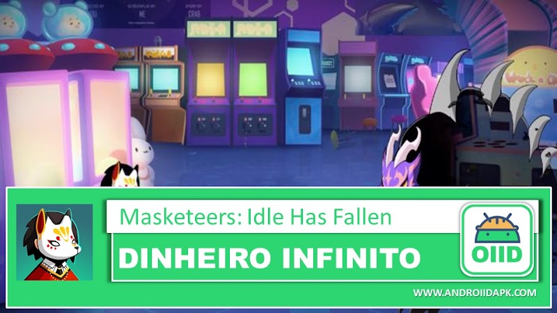 Masketeers : Idle Has Fallen – APK MOD HACK – Dinheiro Infinito