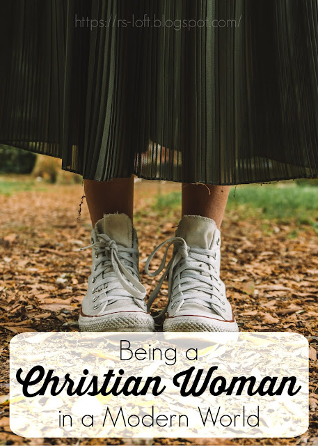 Being a Christian Woman in a Modern World